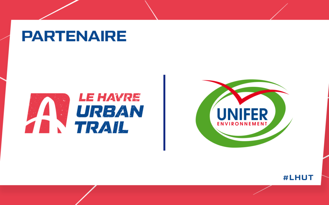 Partenaire LHUT Le Havre Urban Trail trails run running traileurs UNIFER Environnement Normandie
